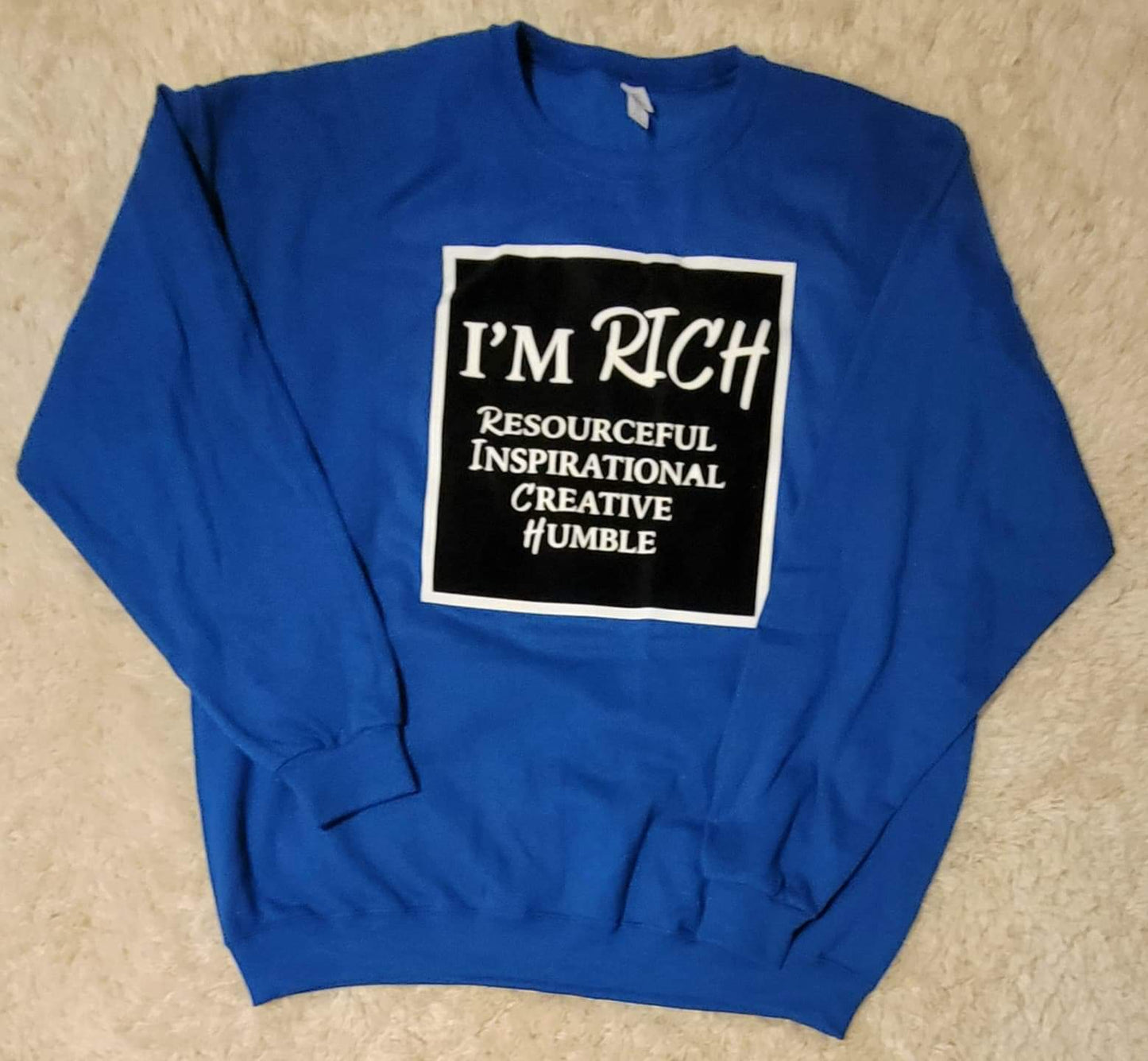 Im Rich Royal Blue Crewneck