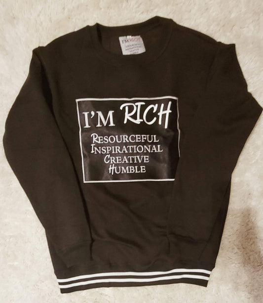 Im Rich Crew Neck sweatshirt